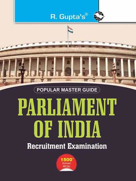 RGupta Ramesh Parliament of India: Sr Exe./Legislative/Committee/Protocol Asstt., Junior Clerk, Steno(Preliminary & Main) Exam Guide English Medium